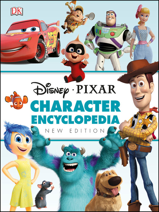 Title details for Disney Pixar Character Encyclopedia by DK - Wait list